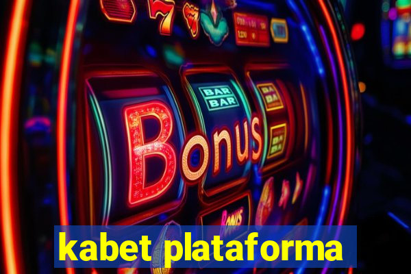 kabet plataforma