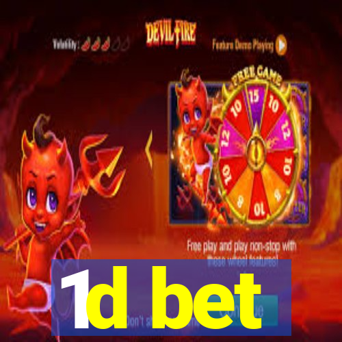 1d bet