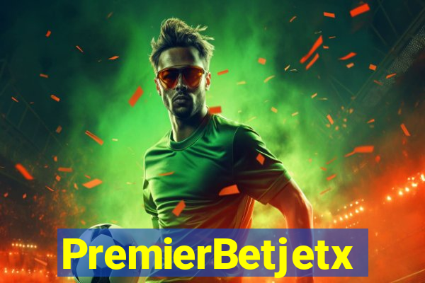 PremierBetjetx