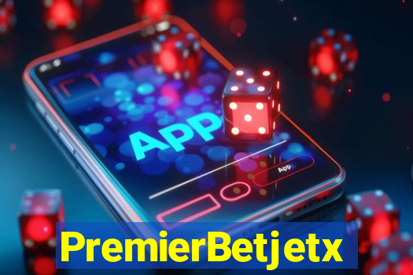 PremierBetjetx