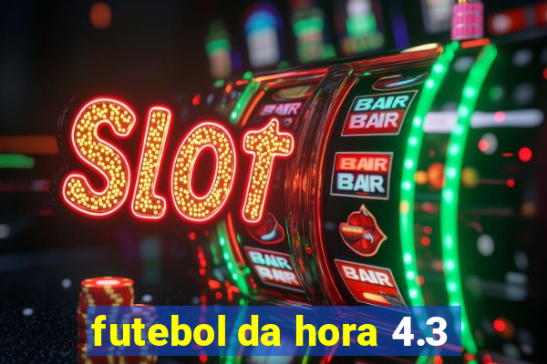 futebol da hora 4.3