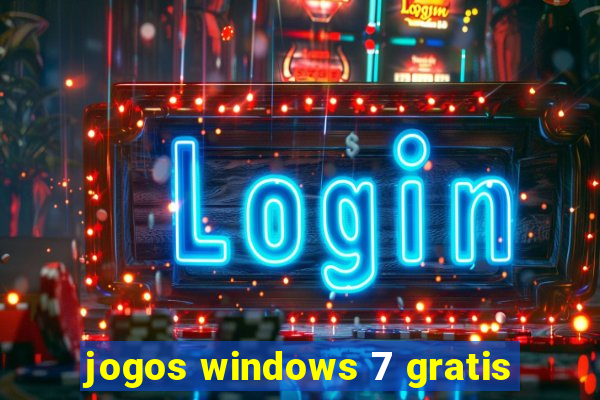 jogos windows 7 gratis