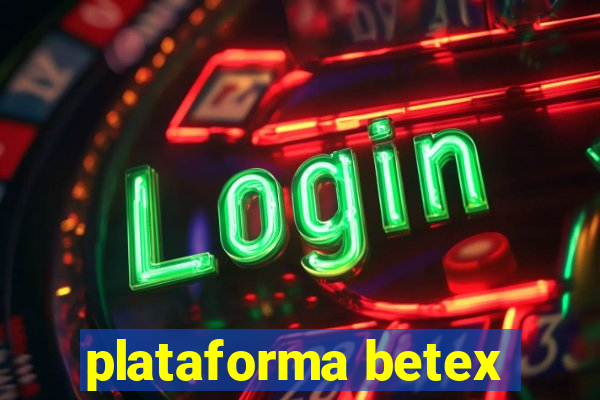 plataforma betex