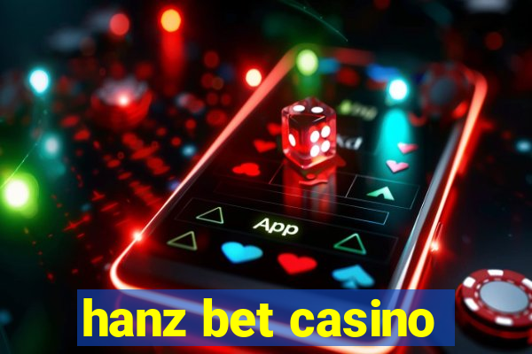 hanz bet casino