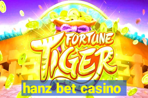 hanz bet casino