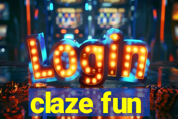 claze fun