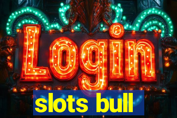 slots bull