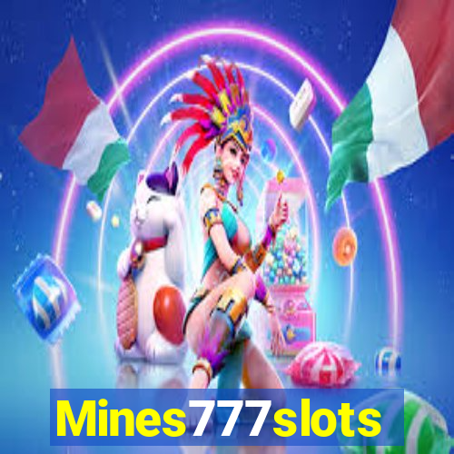 Mines777slots