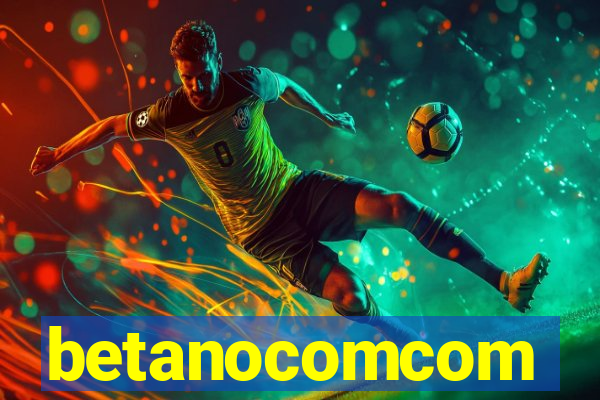 betanocomcom