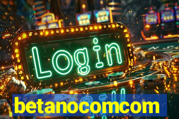 betanocomcom