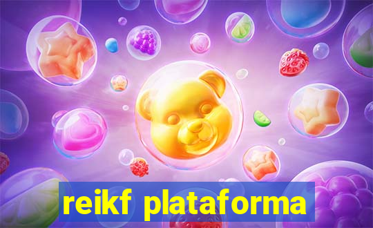 reikf plataforma