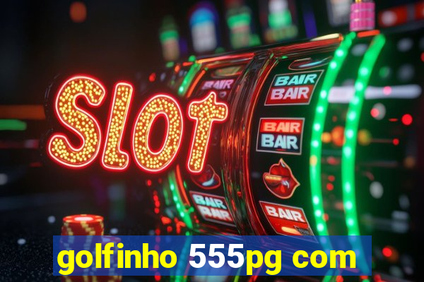 golfinho 555pg com