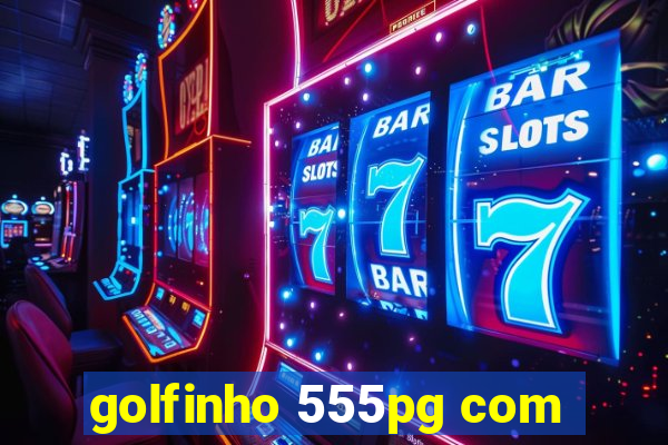 golfinho 555pg com