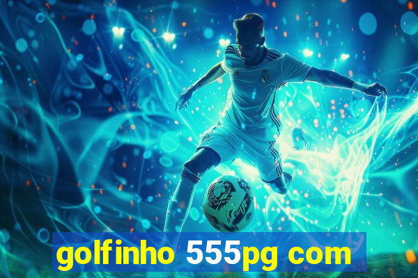 golfinho 555pg com