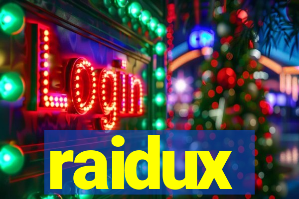 raidux