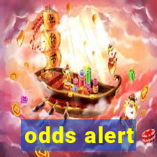 odds alert