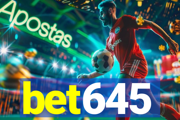 bet645