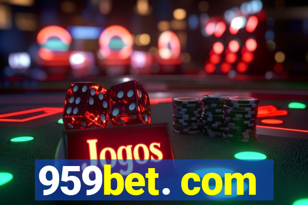 959bet. com