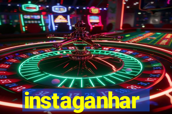 instaganhar