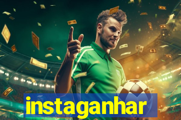 instaganhar