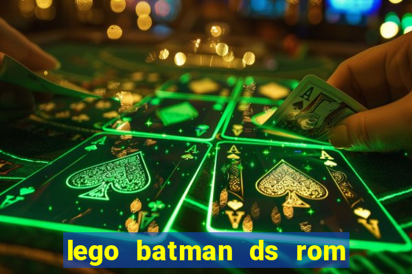 lego batman ds rom pt br