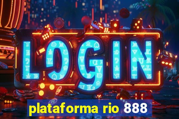 plataforma rio 888