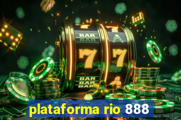 plataforma rio 888