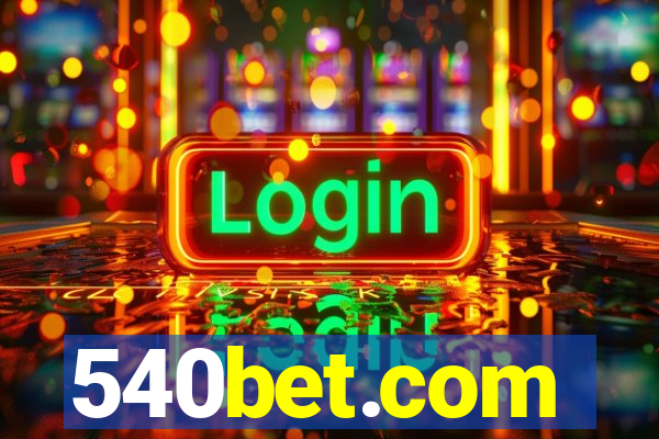 540bet.com