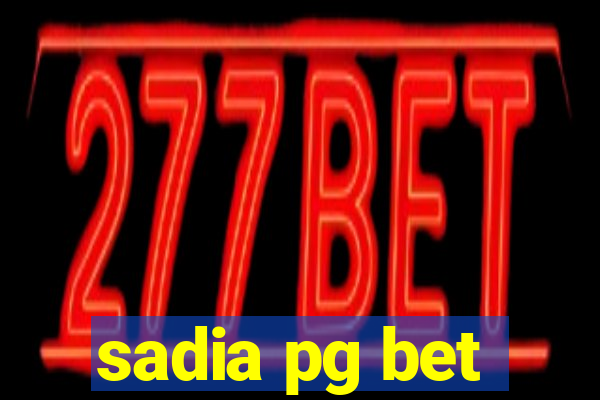 sadia pg bet