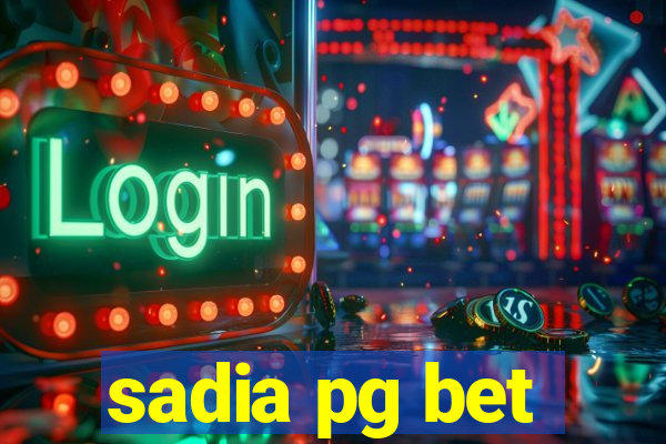 sadia pg bet