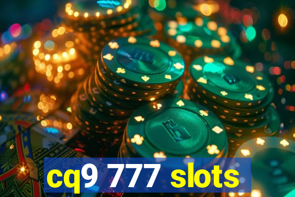 cq9 777 slots