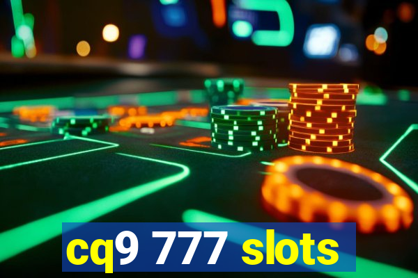 cq9 777 slots