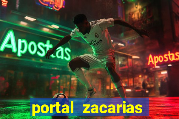 portal zacarias maior de 18