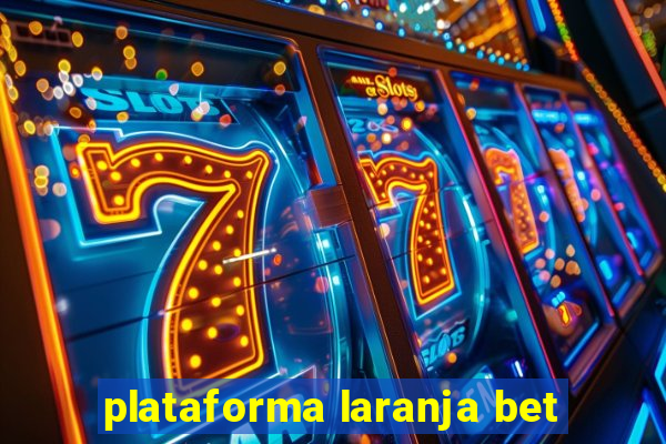 plataforma laranja bet