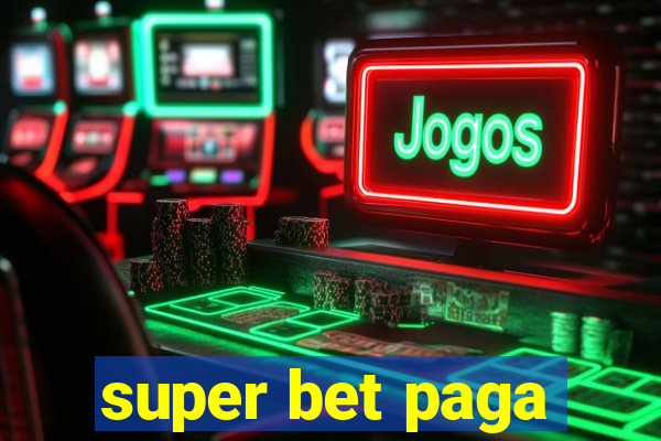 super bet paga