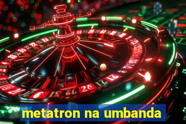 metatron na umbanda