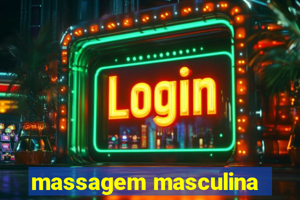 massagem masculina