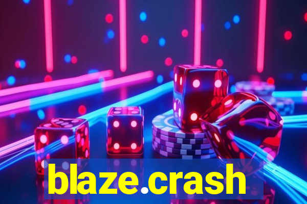 blaze.crash