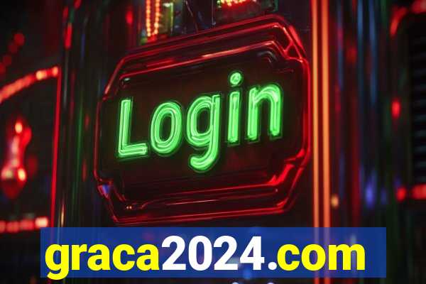 graca2024.com