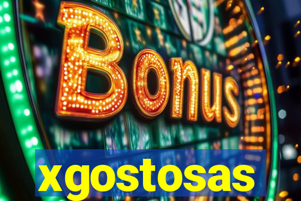 xgostosas