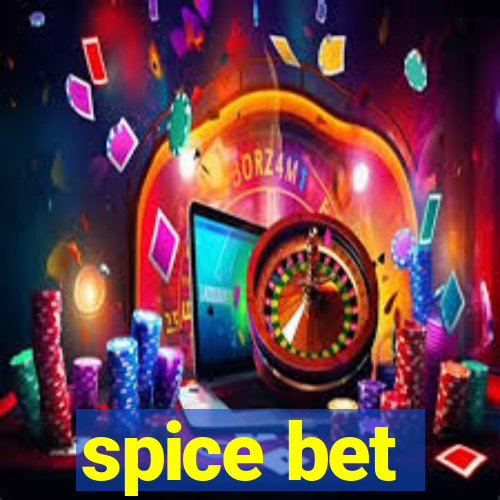 spice bet