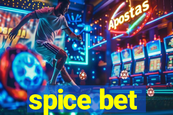 spice bet