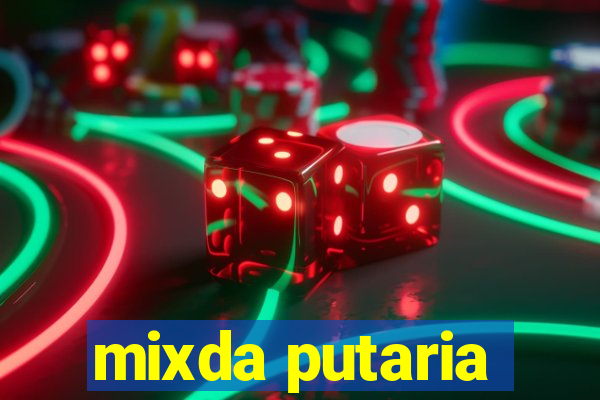 mixda putaria