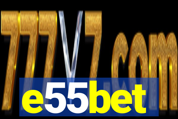 e55bet