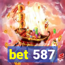 bet 587