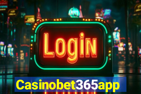 Casinobet365app