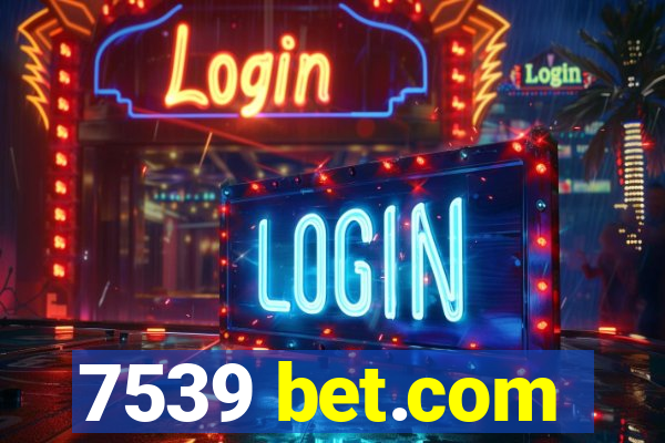 7539 bet.com