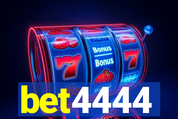 bet4444