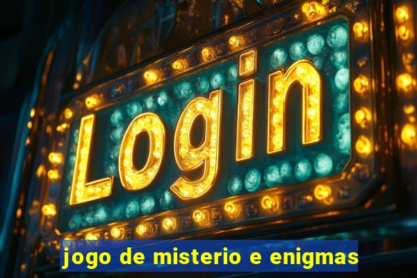 jogo de misterio e enigmas