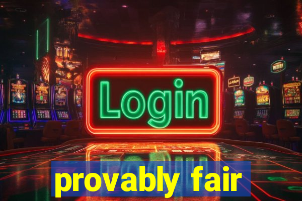 provably fair